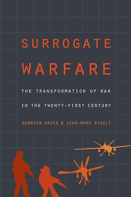 Surrogate Warfare by JeanMarc Rickli Paperback