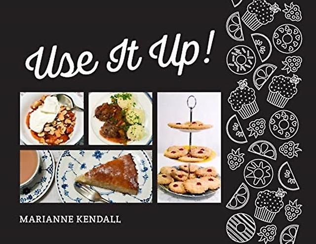 Use It Up by Marianne Kendall Paperback