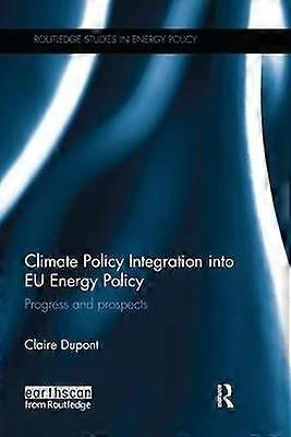 Climate Policy Integration into EU Energy Policy