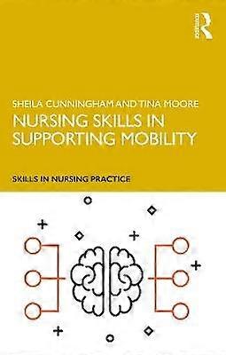 Nursing Skills in Supporting Mobility