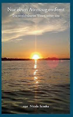 Nur einen Atemzug entfernt