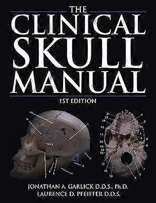 The Clinical Skull Manual