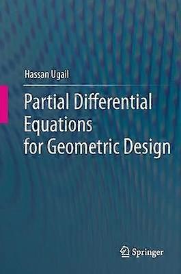 Partial Differential Equations for Geometric Design