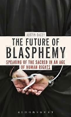 The Future of Blasphemy