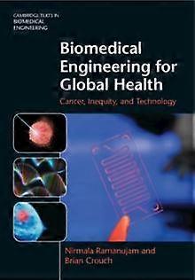 Biomedical Engineering For Global Health by Crouch & Brian Duke University & North Carolina Hardback Book