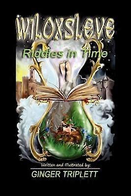 Wiloxsleve Riddles in Time