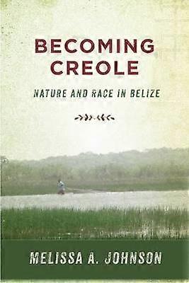Becoming Creole