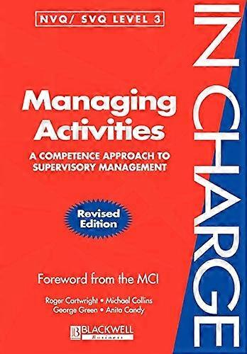 Managing Activities: A Competence Approach to Supervisory Management