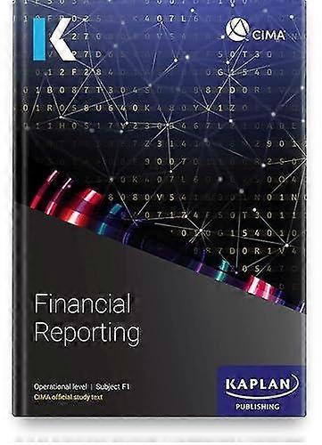 F1 Financial Reporting - Testo di studio di KAPLAN Paperback