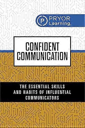 Confident Communication - Pryor Learning - Communication studies - G & D Media - Paperback