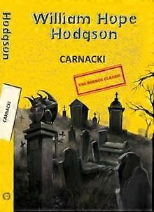 Carnacki - William Hope Hodgson