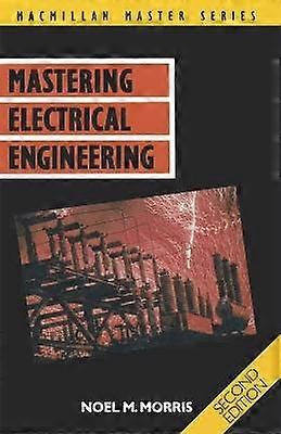 Mastering Electrical Engineering