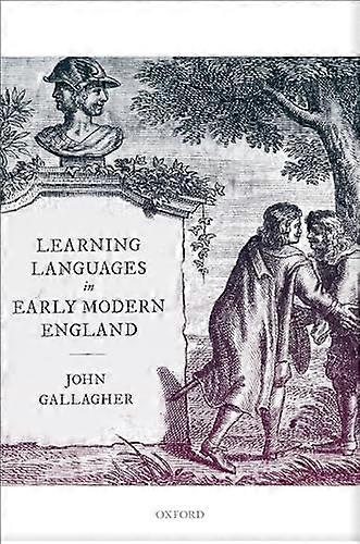 Learning Languages in Earlya Modern England
