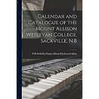 Kalender und Katalog des Mount Allison Wesleyan College, Sackville, N. B