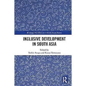 Inklusive Entwicklung in Südasien (Routledge New Horizons in South Asian Studies)