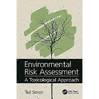 Valutazione del rischio ambientale: un approccio tossicologico