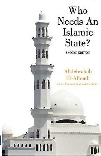 Hvem trenger en islamsk stat? Andre utgave
