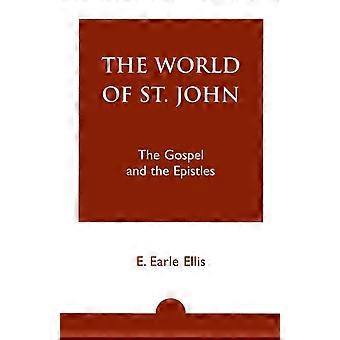 World Of St. John The Gospel And The Epistles - E. Ellis - Paperback - en Book