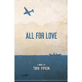 All for love