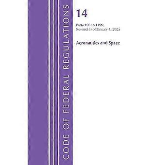 Código de Regulamentos Federais, Título 14, Aeronáutica e Espaço, 200-1199, Revisão - Escritório do Registro Federal