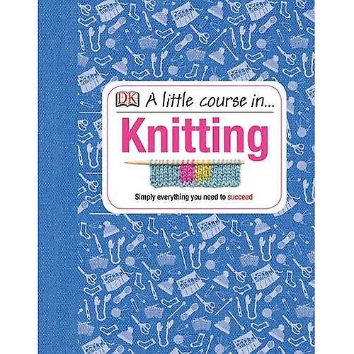 A Little Course in Knitting