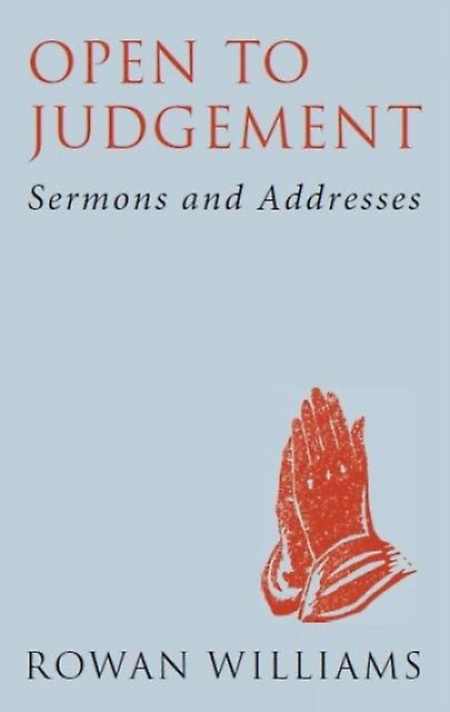 Open To Judgement New Edition by Rowan Williams Paperback