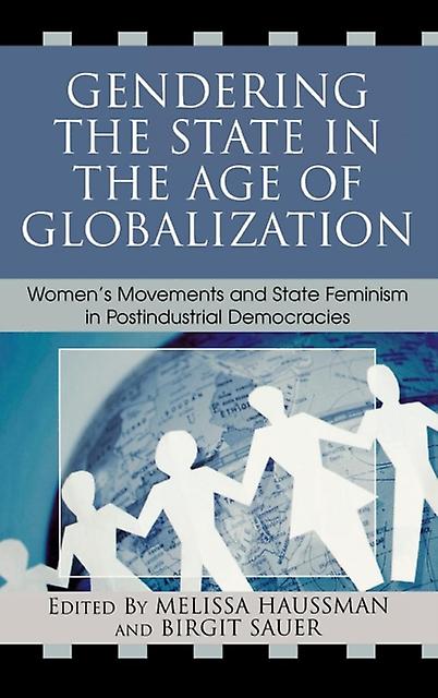 Gendering The State In The Age Of Globalization Paperback Book