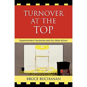 Rotatividade nos cargos de superintendente, vagas no setor escolar urbano - Bruce Buchanan