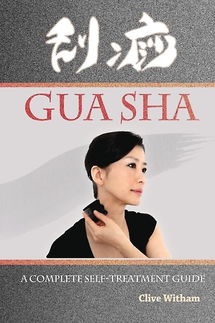 Gua Sha by Clive Witham Paperback