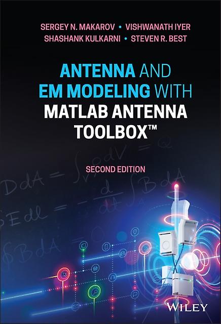Antenna And Em Modeling With Matlab Antenna Toolbox by Best & Steven R. MegaWave Corporation & Worcester & MA Paperback Book