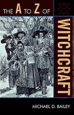 The A to Z of Witchcraft