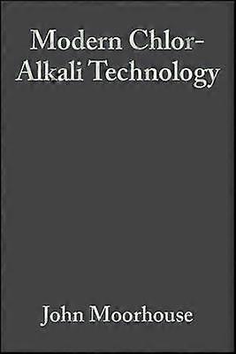 Modern Chlor-Alkali Technology Volume 8