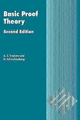 Basic Proof Theory 2ed 43 Cambridge Tracts in Theoretical Computer Science Series Number 43