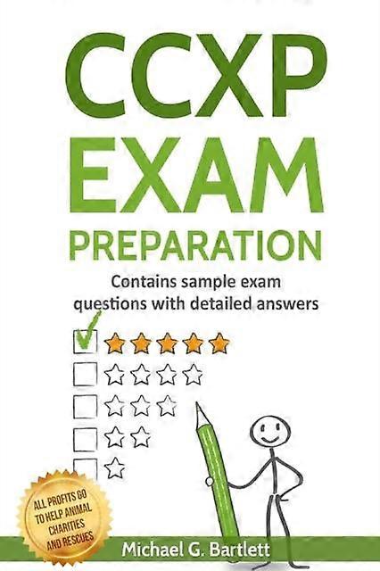 Ccxp Exam Preparation by Michael G Bartlett Paperback