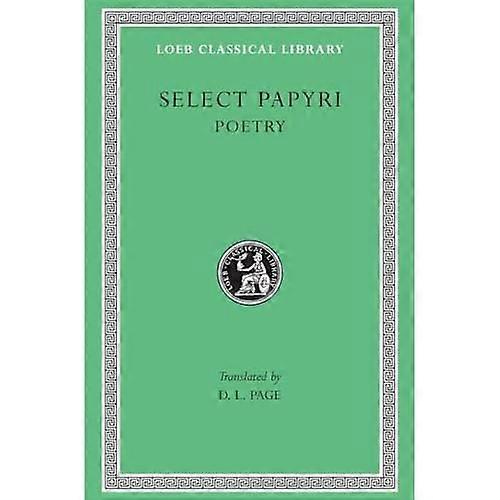 Select Papyri, tome III : La poésie (Loeb Classical Library)