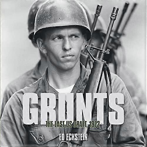 Grunts: the Last Us Draft, 1972
