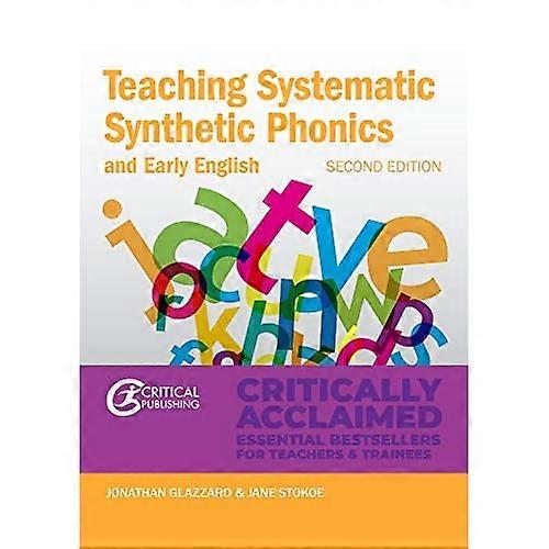Teaching Systematic Synthetic Phonics and Early English (Critical Teaching)