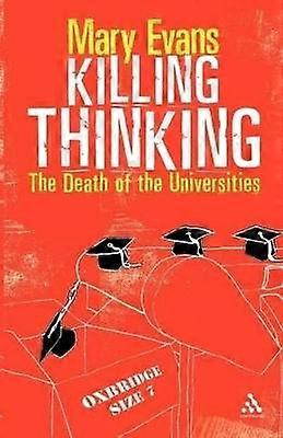 Killing Thinking