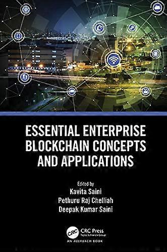 Essential Enterprise Blockchain Concepts and Applications