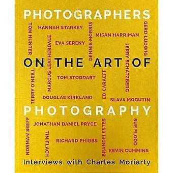 Fotografen over de kunst van het fotograferen