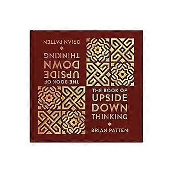 The Book Of Upside Down Thinking a magical & unexpected collection by poet Brian Patten
