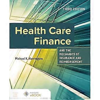 Gesundheitsfinanzierung und die Mechanik von Versicherung entosere und Erstattung