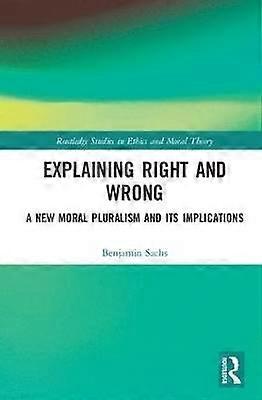 Explaining Right and Wrong