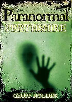 Paranormal Perthshire