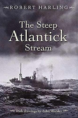 The Steep Atlantick Stream