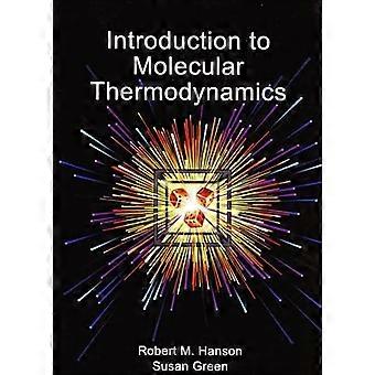 Introduction to Molecular Thermodynamics