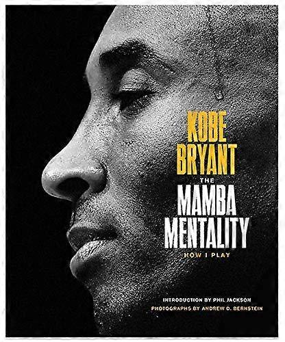 The Mamba Mentality by Kobe Bryant Hardback Book