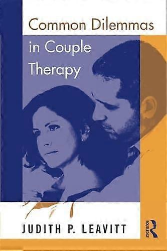 Common Dilemmas in Couples Therapy