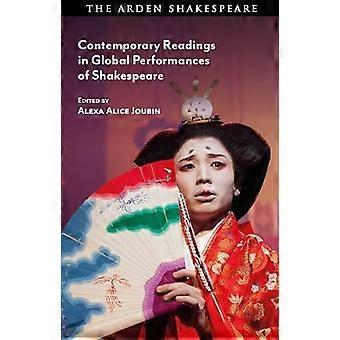 Letture contemporanee nelle rappresentazioni globali di Shakespeare