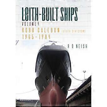 Leith-gebouwde schepen: Robb Caledon (Leith Division) 1965-1984